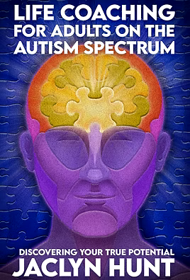 Life Coaching for Autistic Adults by Jaclyn Hunt